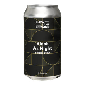 Slow Lane Black as Night Belgian Stout